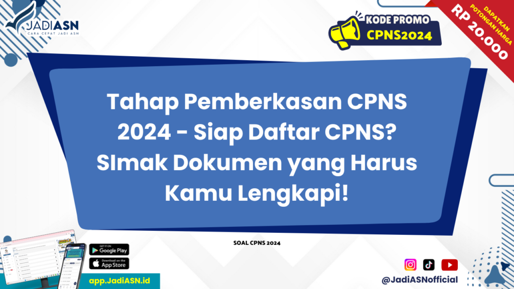 Tahap Pemberkasan CPNS 2024 