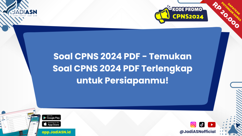 Soal CPNS 2024 PDF - Temukan Soal CPNS 2024 PDF Terlengkap untuk Persiapanmu!