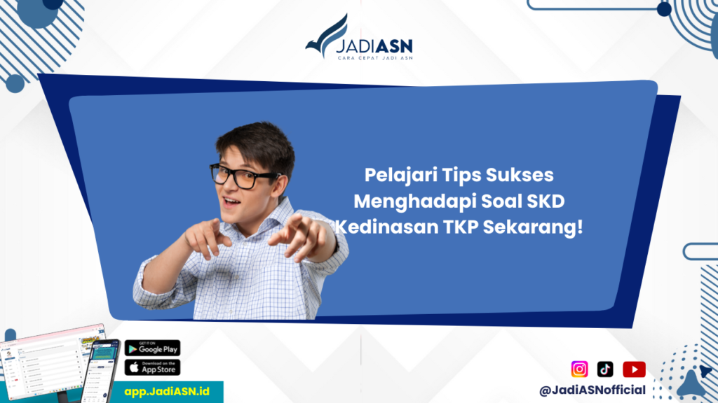 Soal SKD Kedinasan - Temukan Rahasia Menjawab Soal SKD Kedinasan TKP dengan Benar