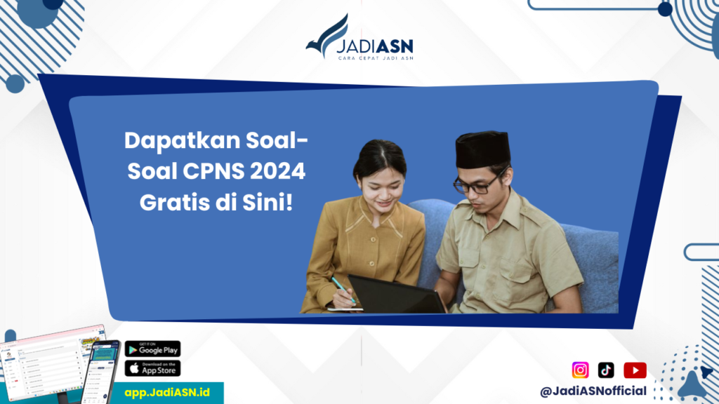 Soal-Soal CPNS 2024 - Tingkatkan Peluang Lulus dengan Soal-Soal CPNS 2024 Terbaru