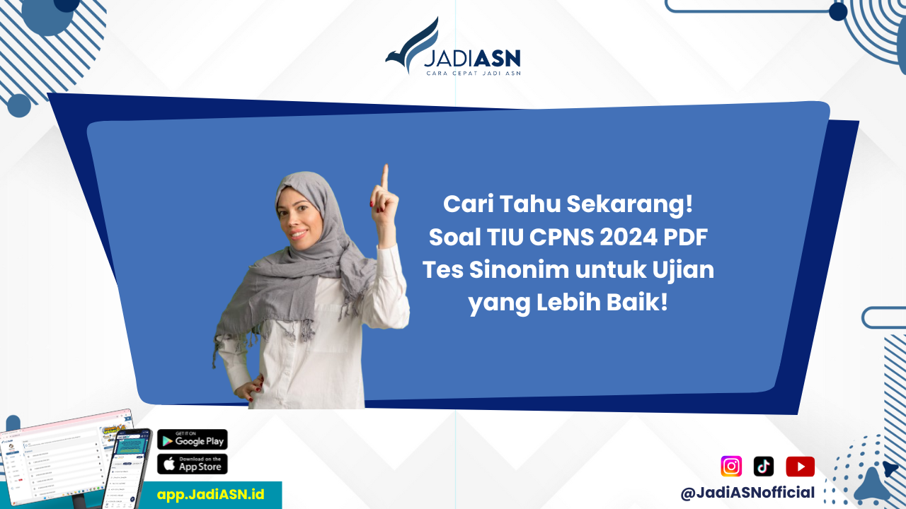 Soal TIU CPNS 2024 PDF Mau Tahu Jawabannya? Temukan Soal