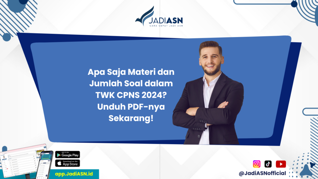 Soal TWK CPNS 2024 PDF - Ingin Sukses CPNS 2024? Download Soal TWK PDF dengan Materi dan Jumlah Soal!