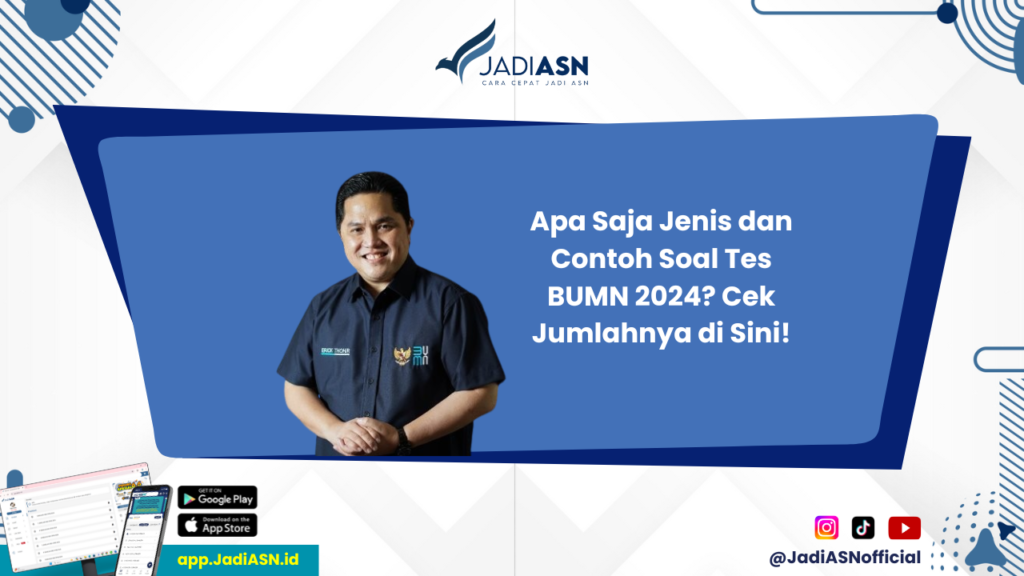 Soal Tes BUMN 2024 - Yuk, Simak Contoh dan Jenis Soal Tes BUMN 2024 Beserta Jumlahnya!