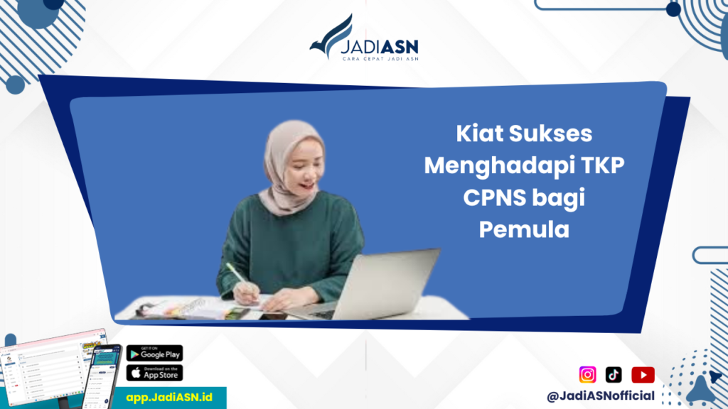 TKP CPNS - Kenali Jenis-Jenis Soal TKP CPNS dan Cara Menjawabnya