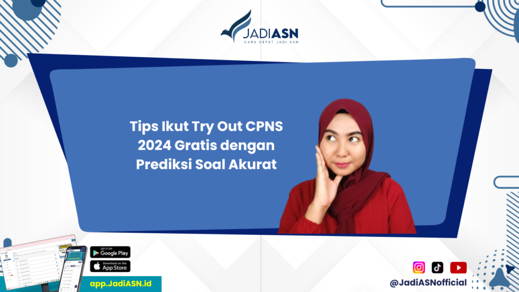 Try Out CPNS 2024 Gratis - Cara Ikut Try Out CPNS 2024 Gratis dengan Prediksi Soal Tepat