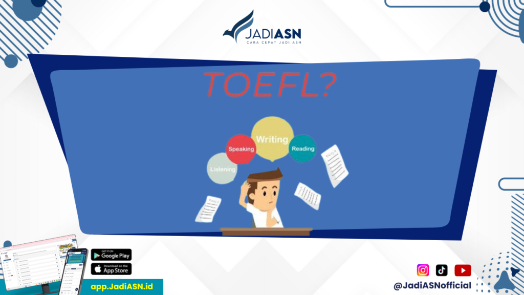 Minimal Skor Toefl CPNS - Penghalang atau Pemanasan Masuk CPNS? Strategi Raih Skor Minimal!