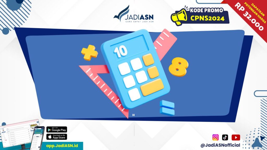 Soal Matematika CPNS 2024 dan Kunci Jawaban