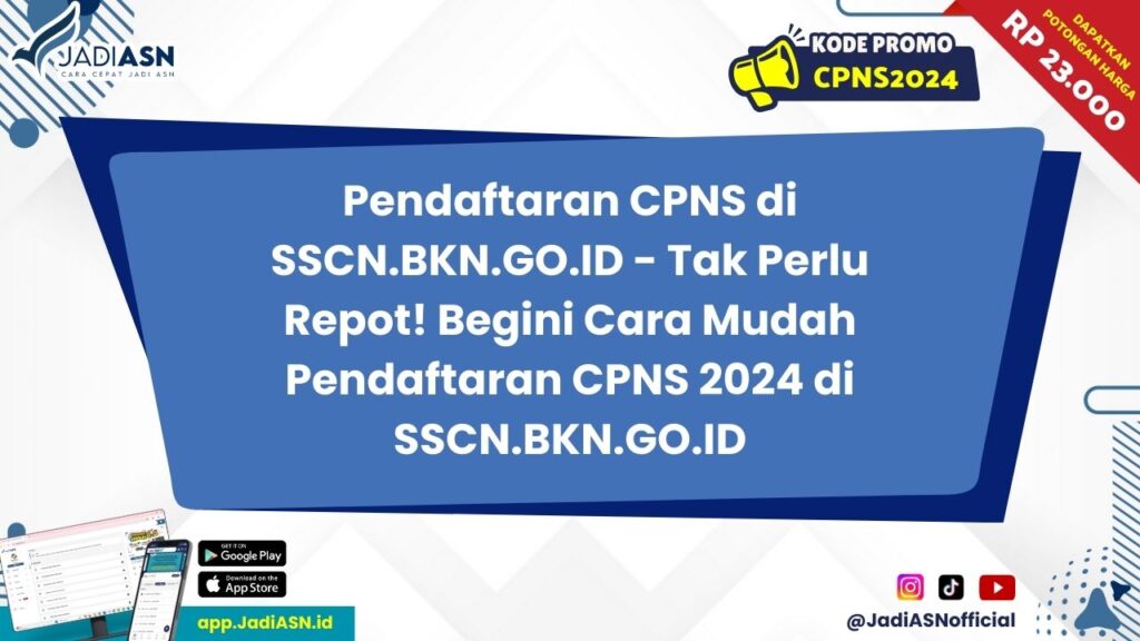 Pendaftaran CPNS di SSCN.BKN.GO.ID