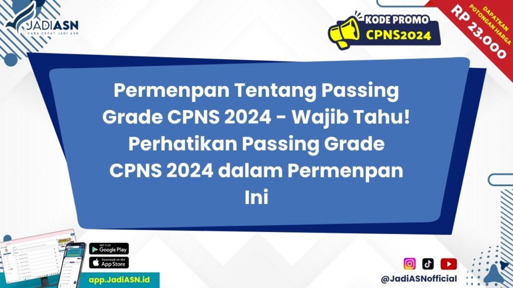 Permenpan Tentang Passing Grade CPNS 2024