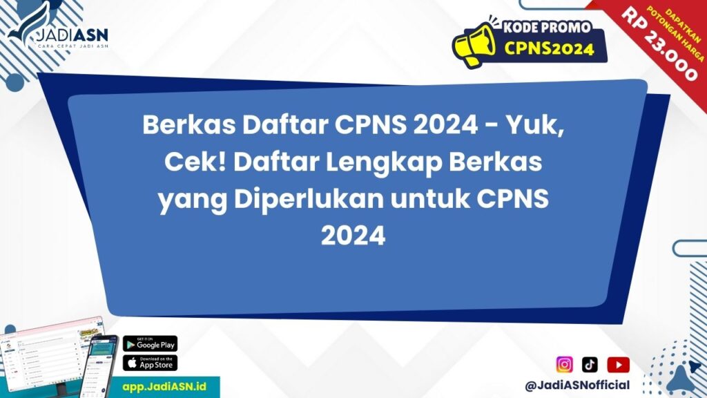 Berkas Daftar CPNS 2024