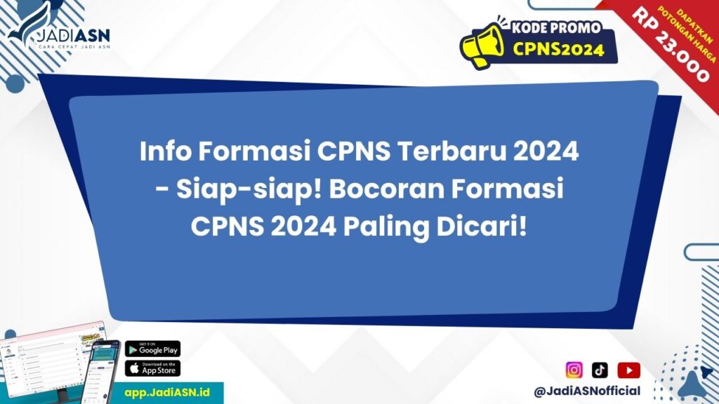 Info Formasi CPNS Terbaru 2024 Siapsiap! Bocoran Formasi