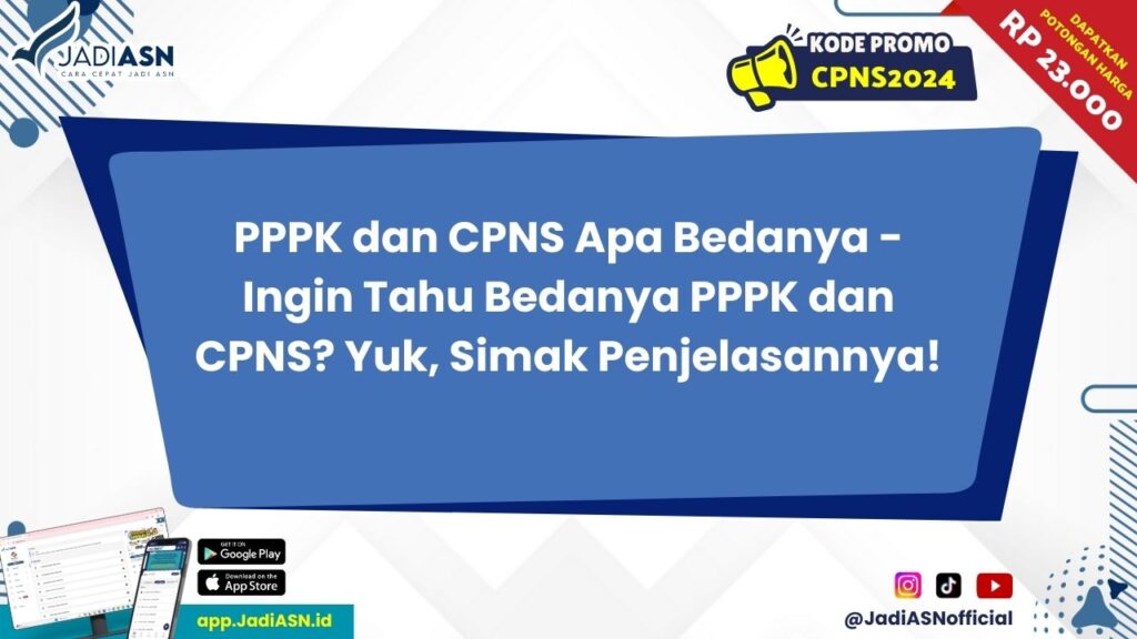 PPPK dan CPNS Apa Bedanya