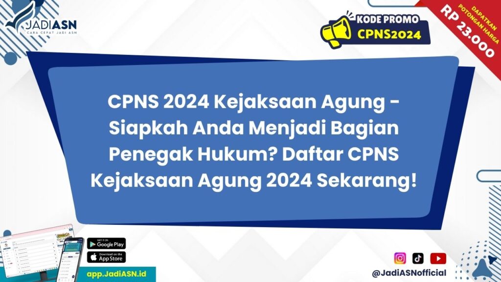 CPNS 2024 Kejaksaan Agung