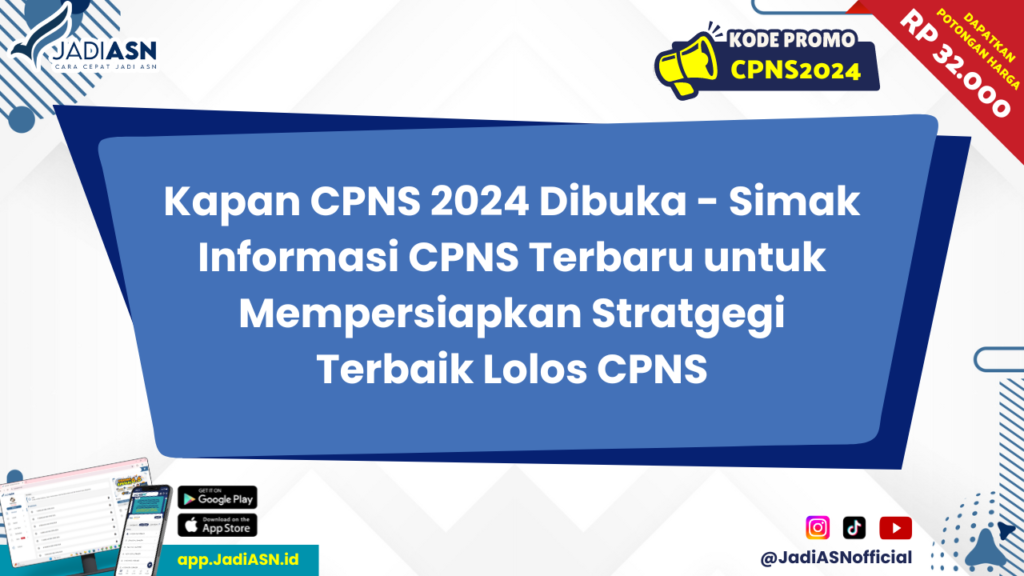 Kapan CPNS 2024 Dibuka 