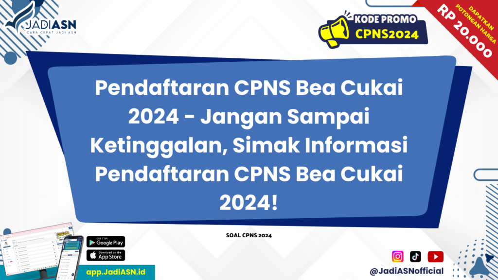 Pendaftaran CPNS Bea Cukai 2024