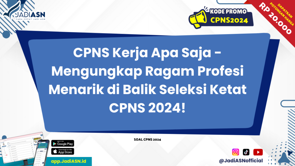 CPNS Kerja Apa Saja 