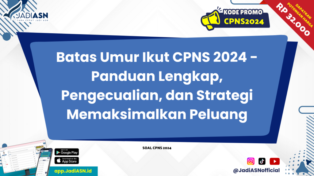 Batas Umur Ikut CPNS 2024 