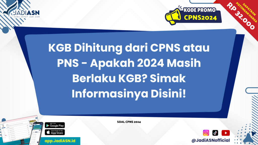 KGB Dihitung dari CPNS atau PNS 