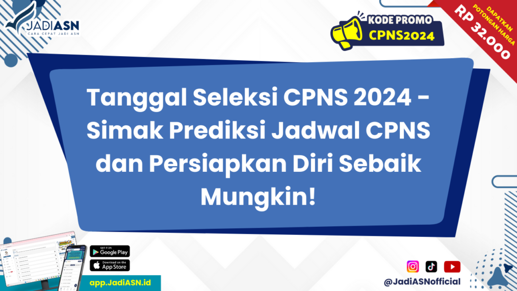 Tanggal Seleksi CPNS 2024 