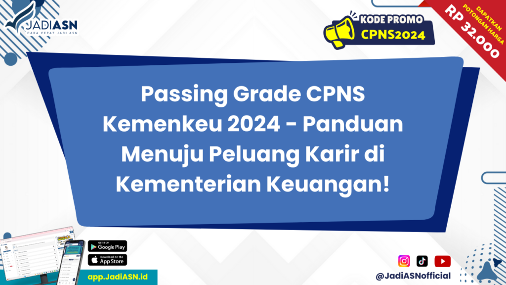 Passing Grade CPNS Kemenkeu 2024 