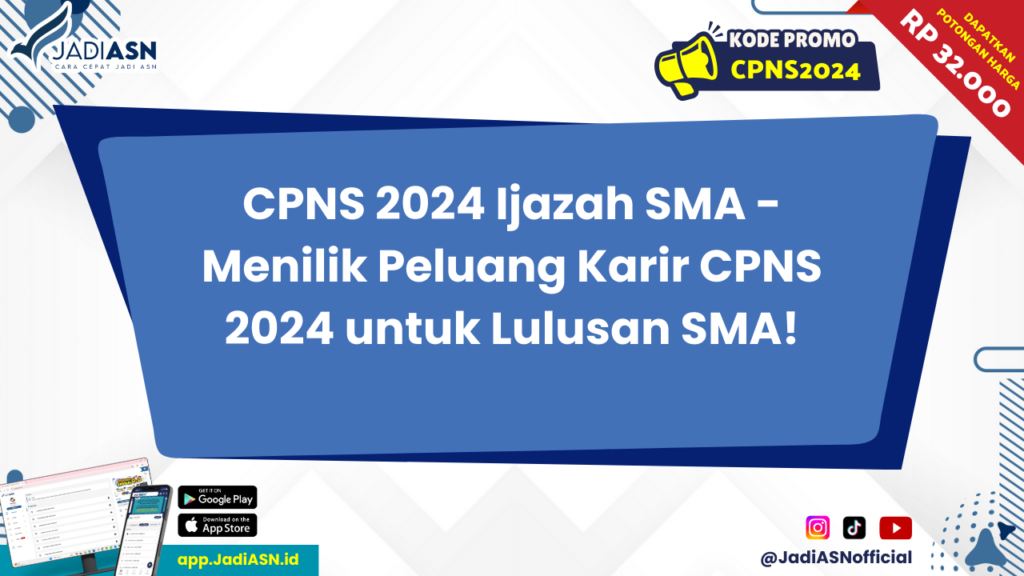 CPNS 2024 Ijazah SMA 