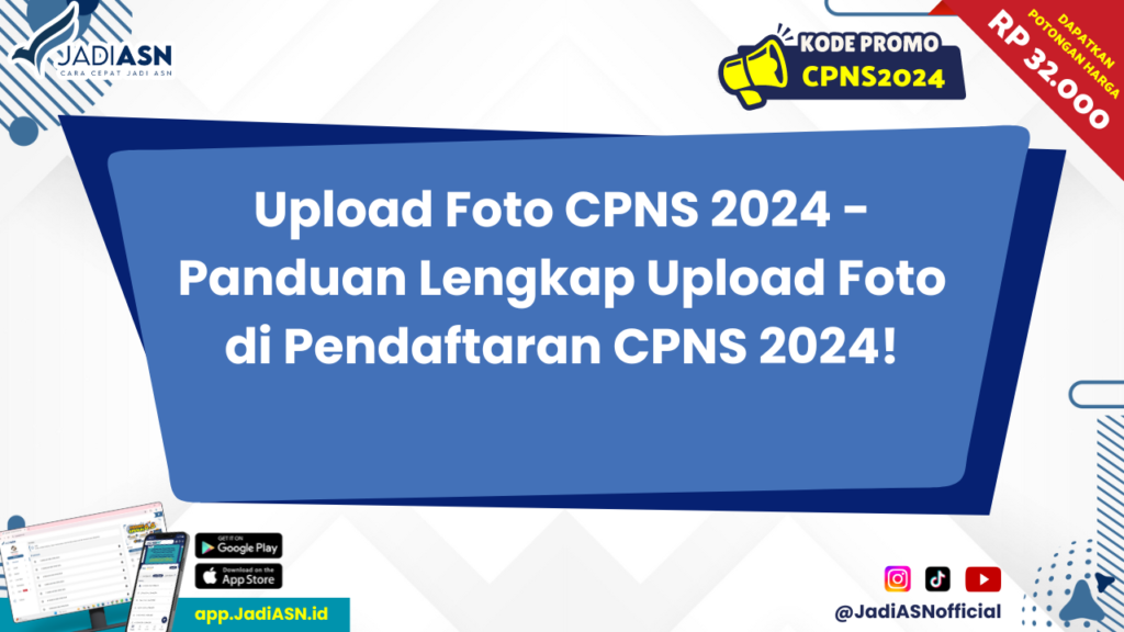 Upload Foto CPNS 2024 