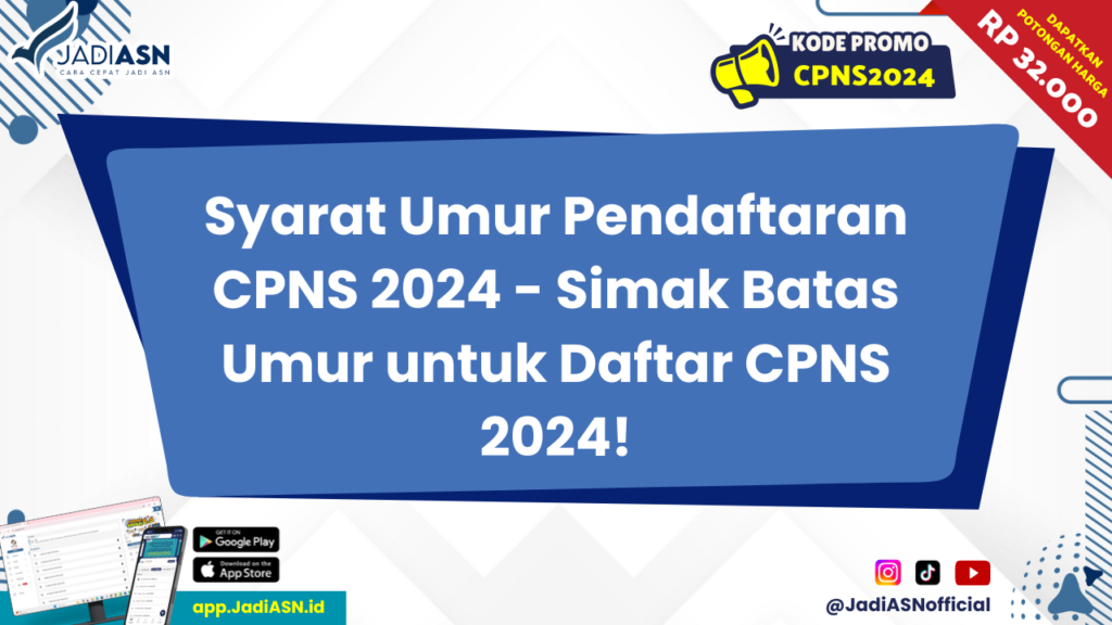 Syarat Umur Pendaftaran CPNS 2024 