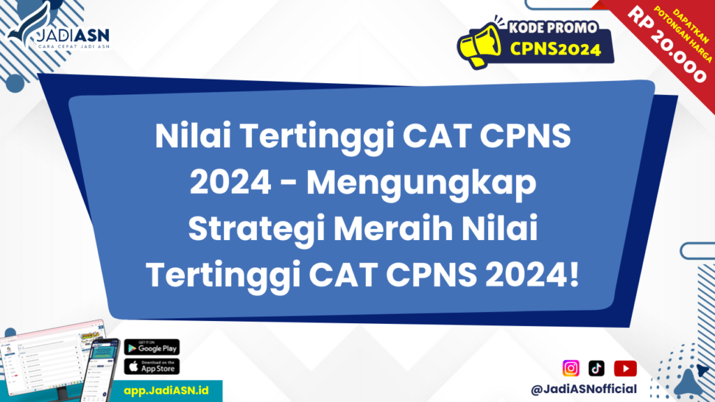 Nilai Tertinggi CAT CPNS 2024