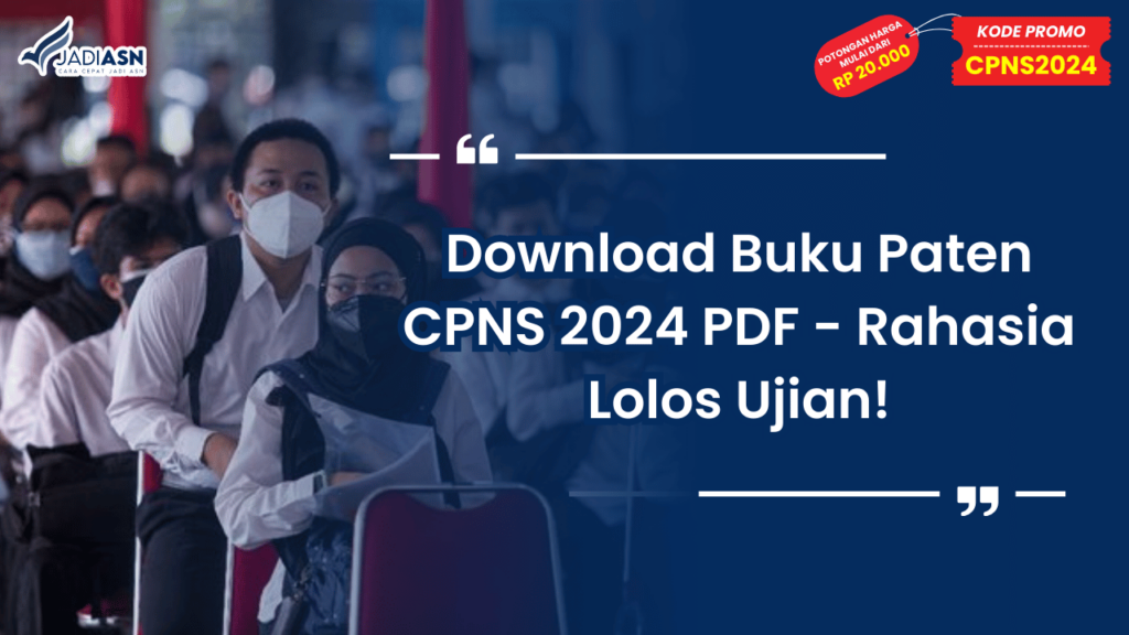 Download Buku Paten CPNS 2024 PDF - Rahasia Lolos Ujian!